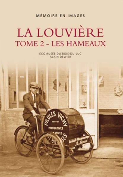 La Louvière 2 Les Hameaux, A. Dewier - Paperback - 9789076684789