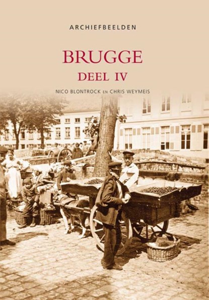 Brugge, N. Blontrock ; C. Weymeis - Paperback - 9789076684895