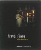 Travel Plans | Jeffrey Silverthorne | 