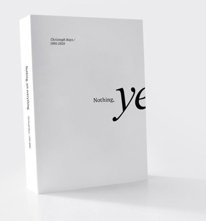 Nothing, yet everything, Christophe Ruys - Paperback - 9789076714585