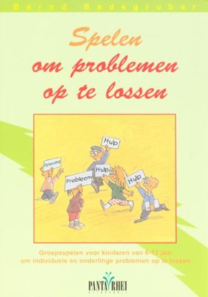Spelen om problemen op te lossen, B. Badegruber - Paperback - 9789076771199