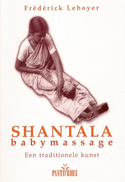 Shantala babymassage, F. Leboyer - Paperback - 9789076771298