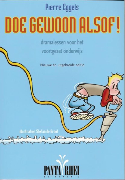 Doe gewoon alsof!, Pierre Eggels - Paperback - 9789076771892