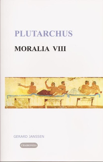 Moralia 8 Tafelgesprekken, Plutarchus - Paperback - 9789076792095