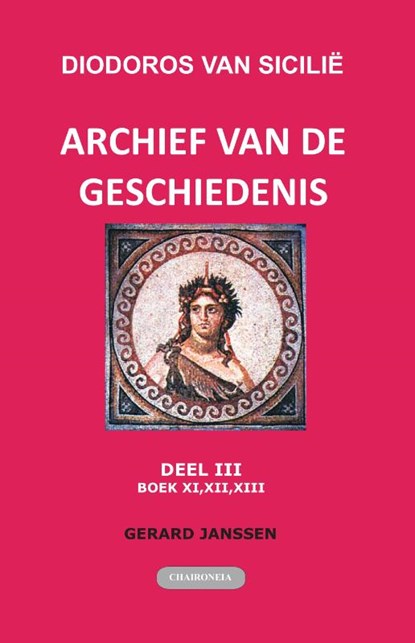Archief van de Geschiedenis III, Diodoros van Sicilië - Paperback - 9789076792514