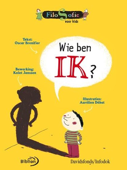 Wie ben ik?, BRENIFIER, O. - Paperback - 9789076830711