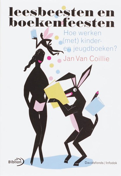 Leesbeesten en boekenfeesten, J. Coillie - Paperback - 9789076830919