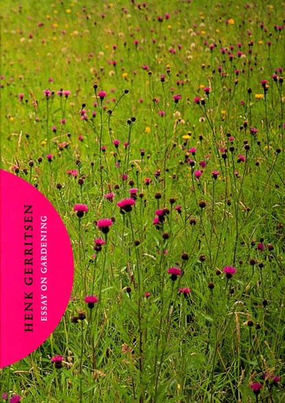 Essay on gardening, Henk Gerritsen ; Piet Oudolf - Paperback - 9789076863542