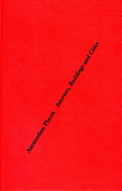 Amsterdam places, J. Zeinstra ; C. Grafe - Gebonden - 9789076863672