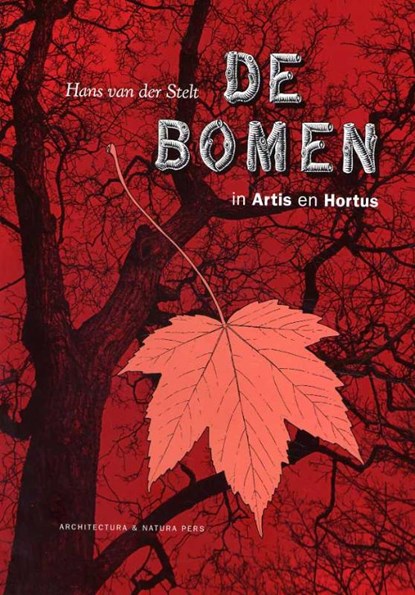 De Bomen, Hans van der Stelt ; Sjors van der Stelt - Paperback - 9789076863900