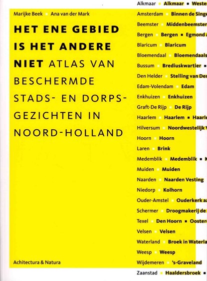 Het ene gebied is het andere niet, M. Beek ; A. van der Mark ; N. de Vreeze ; Rijksdienst voor het Cultureel Erfgoed - Paperback - 9789076863993