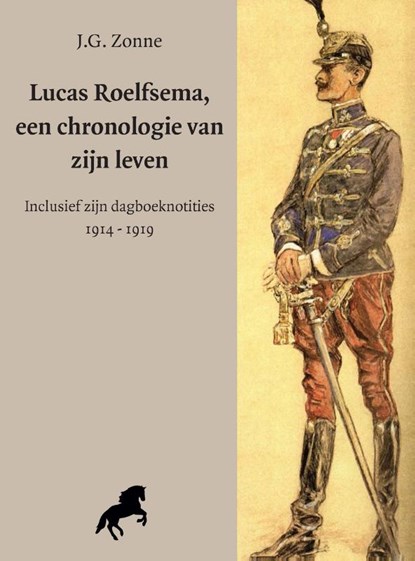Lucas Roelfsema, een chronolgie van zijn leven, J.G. Zonne - Paperback - 9789076905020