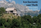 Een fascinatie voor Theth - Gerda Mulder - 9789076905280