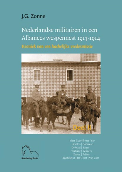 Nederlandse militairen in een Albanees wespennest 1913-1914 2, Joep Zonne - Gebonden - 9789076905327