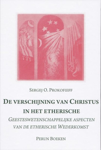 De verschijning van de etherische Christus, Sergej O. Prokofieff - Gebonden - 9789076921327