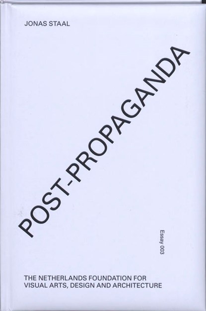 Post-Propaganda, Jonas Staal - Gebonden - 9789076936222