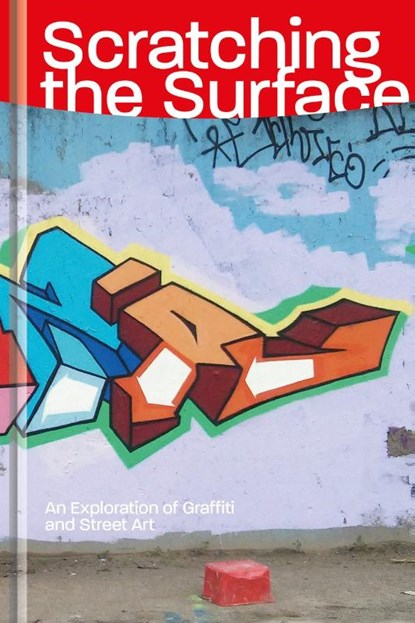 Scratching the Surface, Stephen Burke ; Javier Abarca ; Robert Kaltenhäuser ; Ana Maria Hernandez ; Daniël de Jongh ; Robin Vermeulen ; Lene ter Haar ; Raenys Martis - Gebonden - 9789076936611