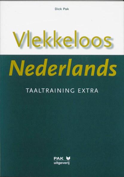 Vlekkeloos Nederlands Taaltraining extra, D. Pak - Paperback - 9789077018125