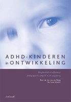 ADHD-kinderen in ontwikkeling | J. van der Ploeg ; E. Scholte | 