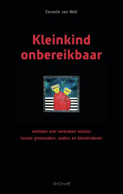 Kleinkind onbereikbaar, Cornelie van Well - Paperback - 9789077024317