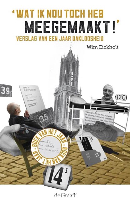 Wat ik nou toch heb meegemaakt!, Wim Eickholt - Paperback - 9789077024577