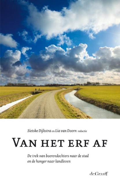 Van het erf af, Sietske Dijkstra ; Lia van Doorn - Paperback - 9789077024645