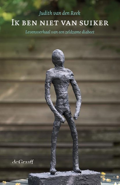 Ik ben niet van suiker, Judith van den Reek - Paperback - 9789077024881