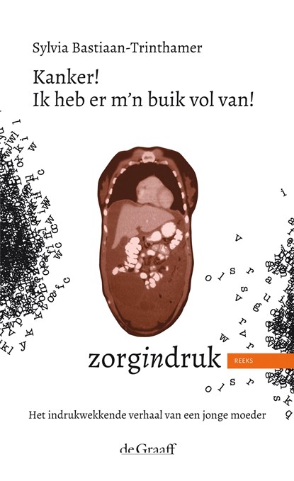 Kanker! Ik heb er m'n buik vol van!, Sylvia Bastiaan-Trinthamer - Ebook - 9789077024966