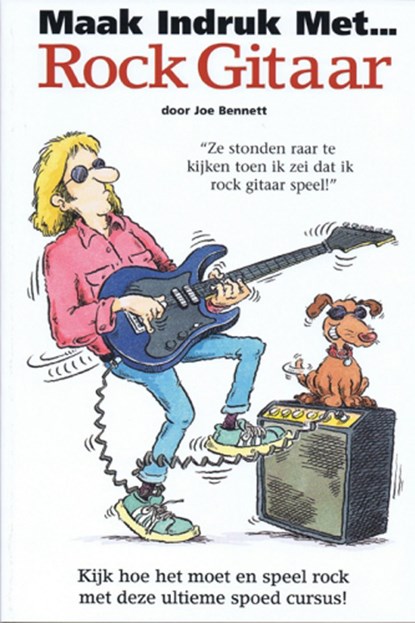 Maak indruk met Rock Gitaar, Joe Bennett - Paperback - 9789077084137