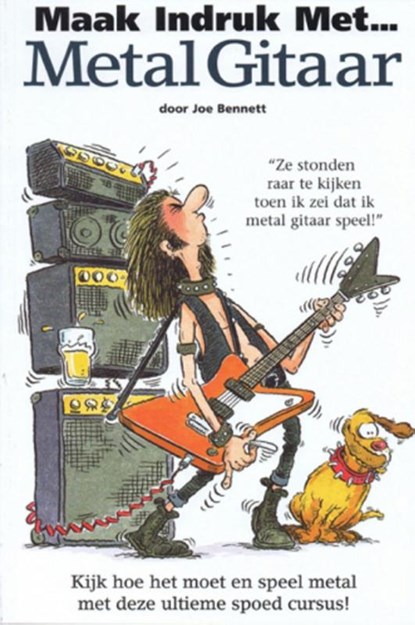 Maak indruk met Metal Gitaar, Joe Bennett - Paperback - 9789077084144