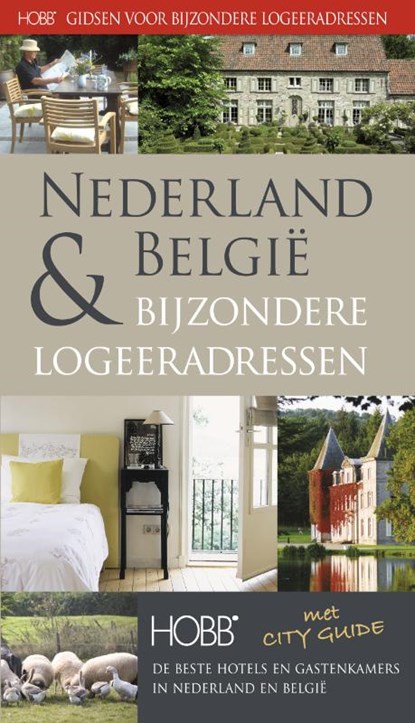 Nederland en België Bijzondere Logeeradressen, Coen Harleman ; Thijs Weustink - Paperback - 9789077090329