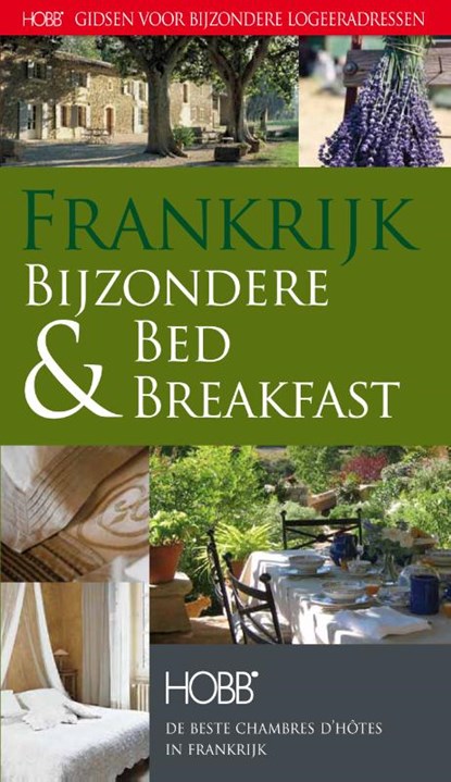 Frankrijk bijzondere bed & breakfast, Roberta Pesce ; Coen Harleman - Paperback - 9789077090336