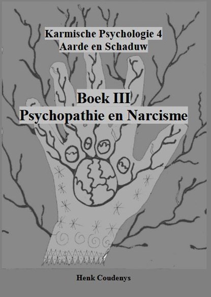Psychopathie en Narcisme, Henk Coudenys - Paperback - 9789077101216