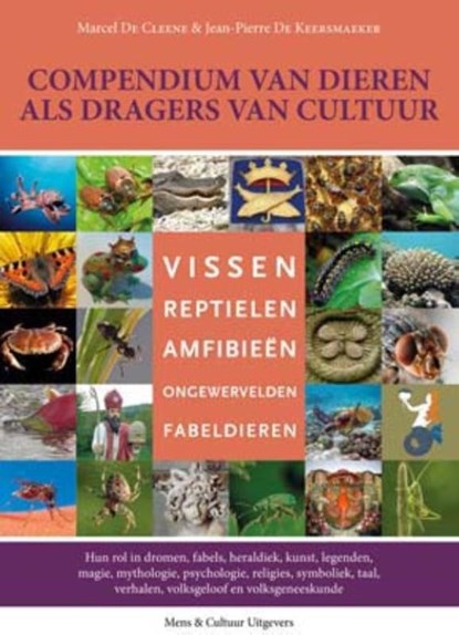 Compendium van dieren als dragers van cultuur 3 Vissen, reptielen, amfibieën, ongewervelden, fabeldieren, Marcel De Cleene ; Jean-Pierre De Keersmaeker - Gebonden - 9789077135334