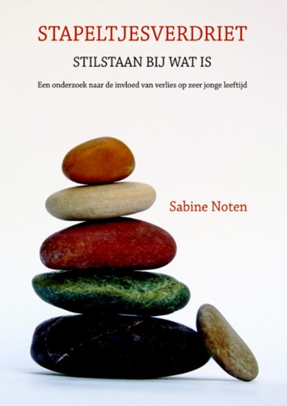 Stapeltjesverdriet, Sabine Noten - Paperback - 9789077179055