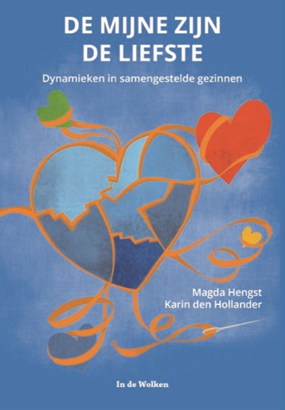 De mijne zijn de liefste, Magda Hengst ; Karin den Hollander - Paperback - 9789077179505
