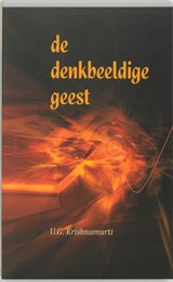 De denkbeeldige geest - U.G. Krishnamurti - 9789077228241