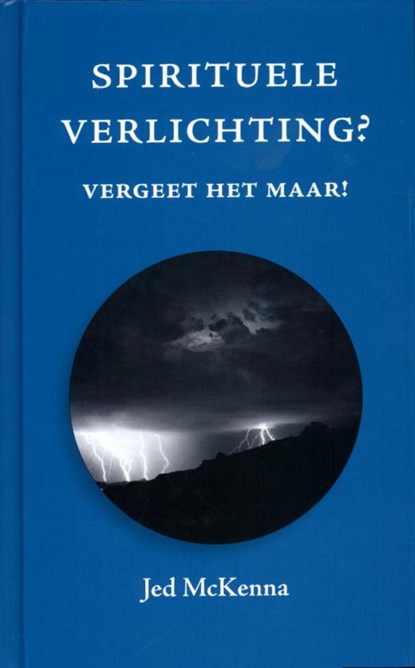 Spirituele verlichting?, Jed McKenna - Gebonden - 9789077228852