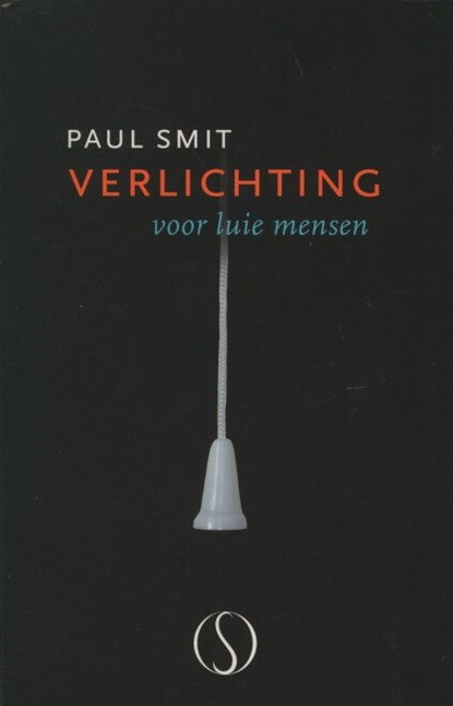Verlichting voor luie mensen, Paul Smit - Paperback - 9789077228890