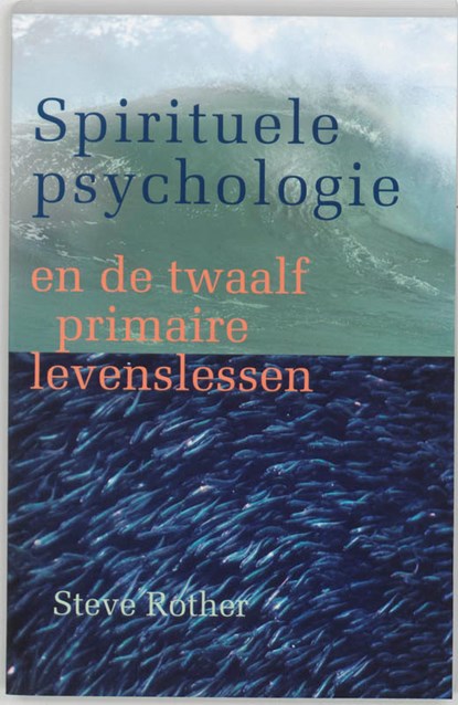 Spirituele psychologie, S. Rother - Paperback - 9789077247327