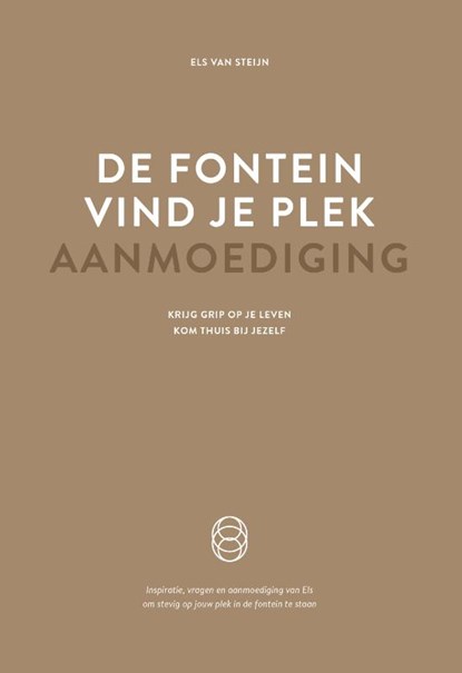 De fontein, vind je plek - Aanmoediging, Els van Steijn - Paperback - 9789077290262