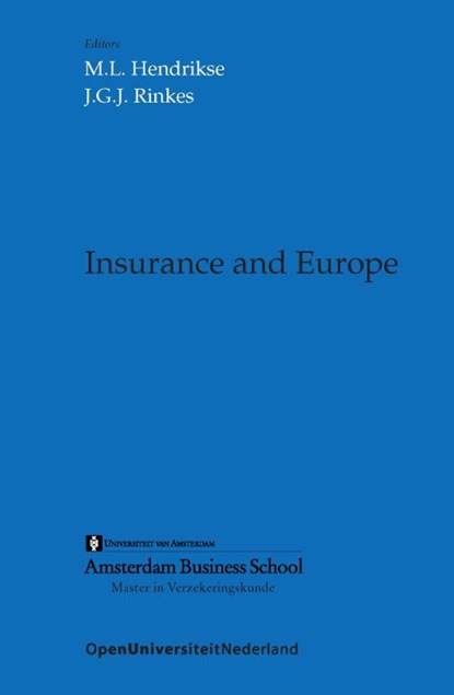 Insurance and Europe, J.G.J. Rinkes ; M.L. Hendrikse - Paperback - 9789077320525