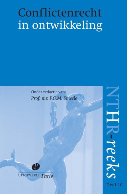 NTHR reeks Conflictenrecht in ontwikkeling, F.G.M. Smeele - Paperback - 9789077320709