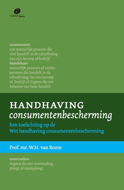 Handhaving consumentenbescherming, W.H. van Boom - Paperback - 9789077320891
