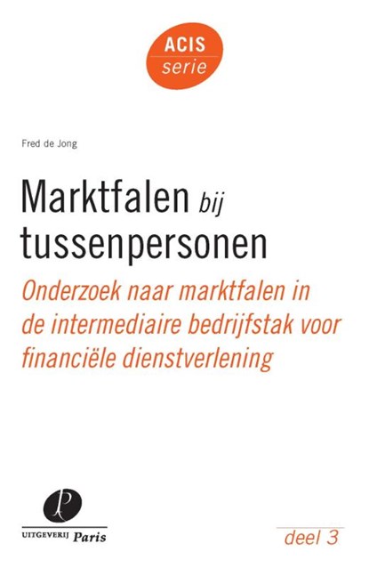 Marktfalen bij tussenpersonen, A.J. de Jong - Paperback - 9789077320976