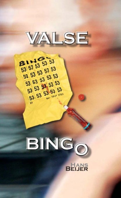 Valse bingo, Hans Beijer - Gebonden - 9789077322123