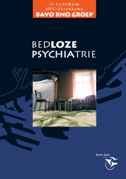 Bedloze psychiatrie, B. Roosenschoon ; A. Snijdewind - Paperback - 9789077322185