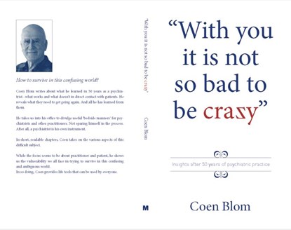 With you it is not so bad to be crazy, Coen Blom - Paperback - 9789077322628
