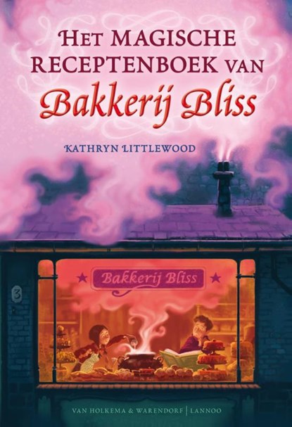 Het magische receptenboek van Bakkerij Bliss, Kathryn Littlewood - Gebonden - 9789077330241