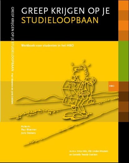 Greep krijgen op je studieloopbaan, Paul Bloemen ; Joris Dekkers - Paperback - 9789077333143